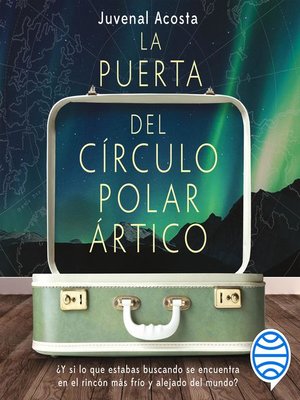 cover image of La puerta del Círculo Polar ártico